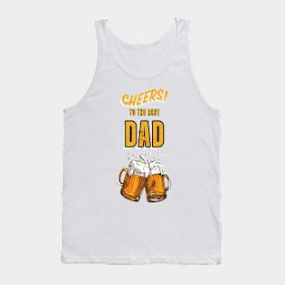 best dad, cheers, fathers day gift, dad gift Tank Top